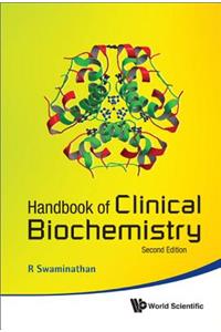 Handbook of Clinical Biochemistry (2nd Edition)