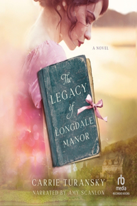 Legacy of Longdale Manor