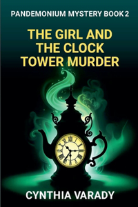 The Girl and the Clock Tower Murder