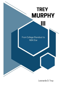 Trey Murphy III