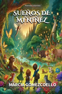 Sueños de mi Niñez