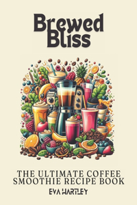 Brewed Bliss