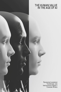 The Human Value in the Age of AI