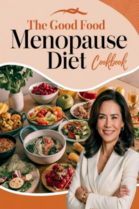 Good Food Menopause Diet Cookbook