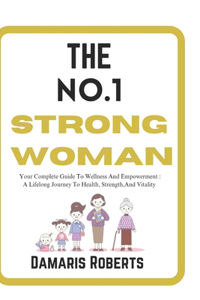 The No.1 Strong Woman