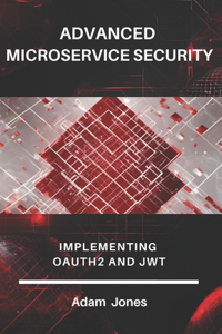 Advanced Microservice Security