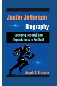Justin Jefferson Biography