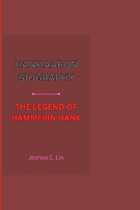 Hank Aaron Biography
