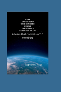 NASA Announced Unidentified Aerial phenomena Research Team