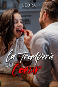 tromperie du coeur