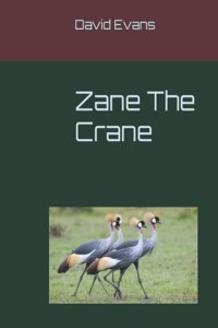 Zane The Crane