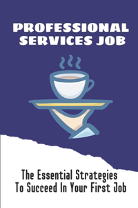 Professional Services Job