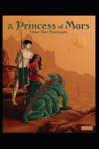 A Princess of Mars Illustrated
