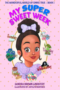 My Super Sweet Week