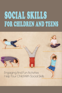Social Skills For Children And Teens