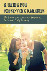A Guide For First-Time Parents