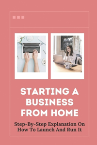 Starting A Business From Home
