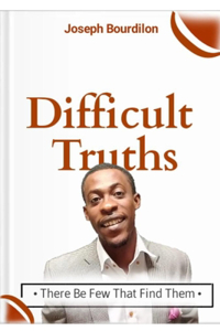 Difficult Truths