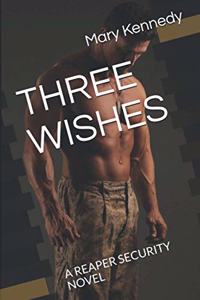 Three Wishes