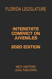 Interstate Compact on Juveniles 2020 Edition