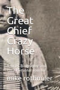 The Great Chief Crazy Horse