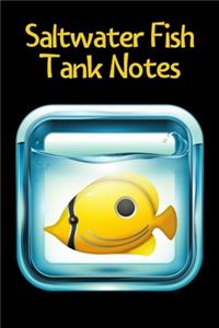 Saltwater Fish Tank Notes