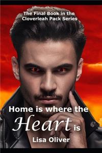 Home is Where the Heart Is