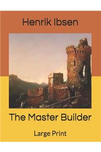 The Master Builder