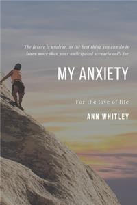 My Anxiety