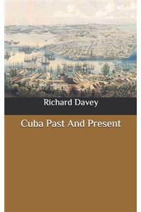 Cuba Past And Present