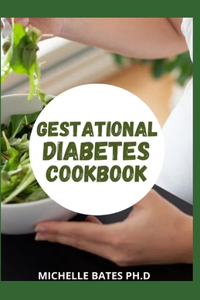 Gestational Diabetes Cookbook