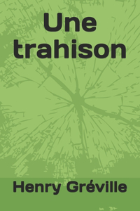 Une trahison