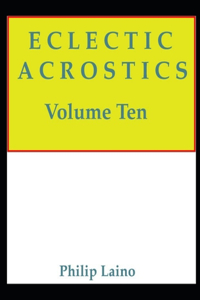 Eclectic Acrostics, Volume Ten