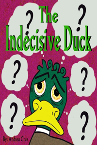 Indecisive Duck