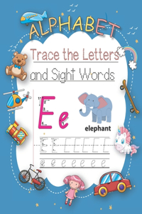Trace Letters Of The Alphabet and Sight Words