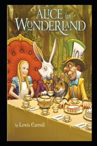 ALICE'S ADVENTURES IN WONDERLAND Annotated And Illustrated book
