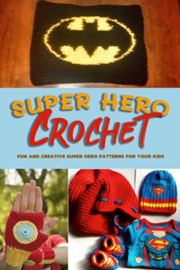 Super Hero Crochet