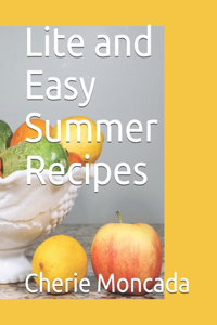 Lite and Easy Summer Recipes