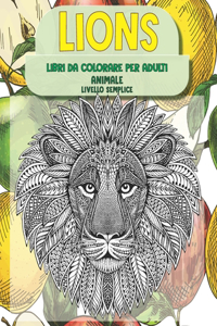 Libri da colorare per adulti - Livello semplice - Animale - Lions