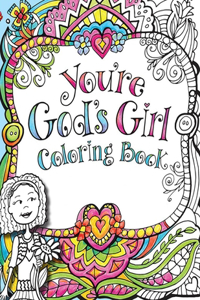 You're God's Girl! Coloring Book