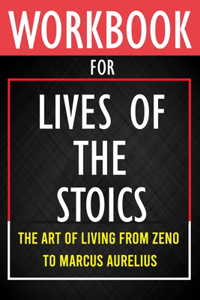 Workbook for Lives of the Stoics