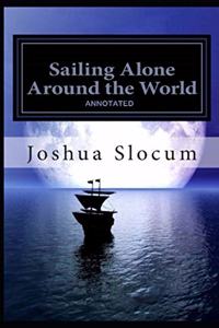 Sailing Alone Around the World Annotated