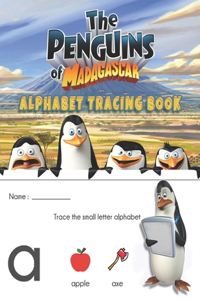 The Penguins of Madagascar Alphabet Tracing Book