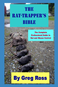 Rat Trapper's Bible