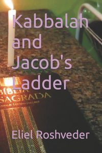 Kabbalah and Jacob's Ladder