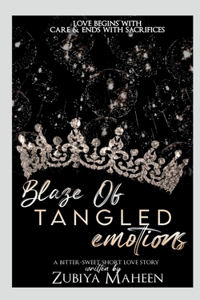 Blaze Of Tangled Emotions