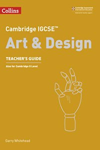 Cambridge IGCSETM Art and Design Teacherâ€™s Guide ebook (Collins Cambridge IGCSETM)
