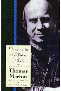 Dancing in the Water of Life