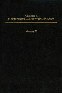 Adv Electronics Electron Physics V71