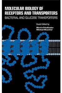 Molecular Biology of Receptors and Transporters: Bacterial and Glucose Transporters